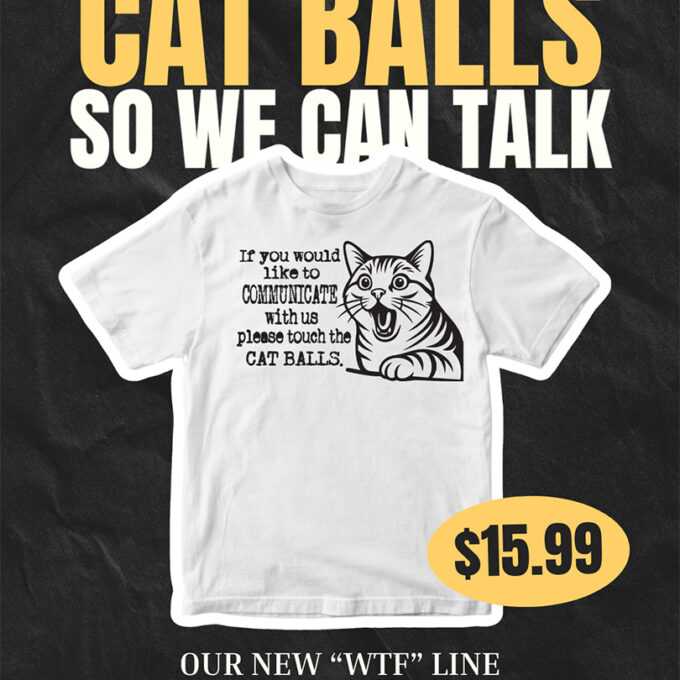 WTF! CAT BALLS!